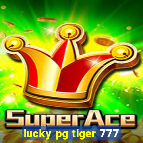 lucky pg tiger 777