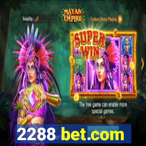 2288 bet.com