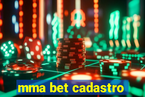 mma bet cadastro