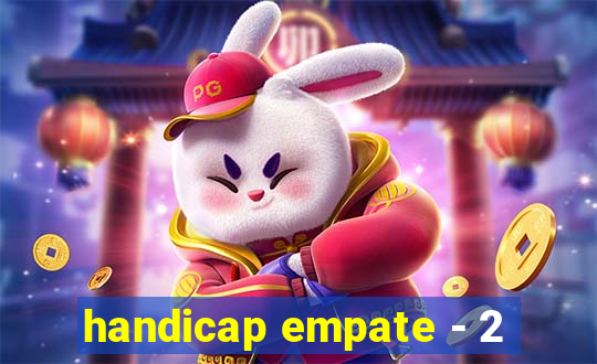 handicap empate - 2
