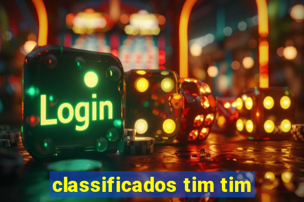 classificados tim tim