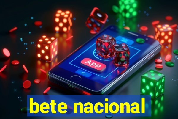 bete nacional