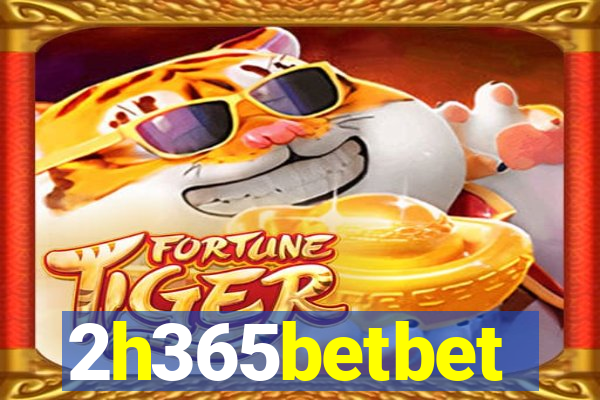 2h365betbet