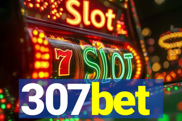 307bet