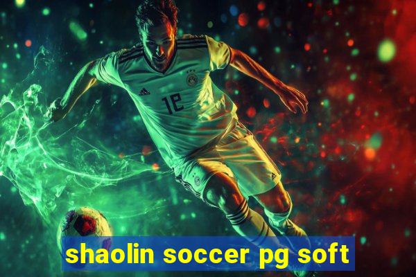 shaolin soccer pg soft