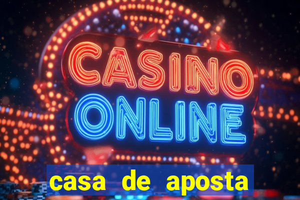 casa de aposta deposito minimo 1 real