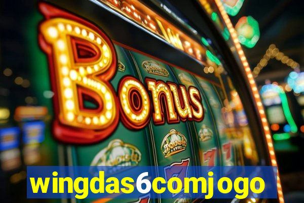 wingdas6comjogo