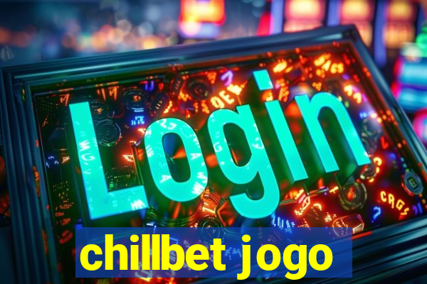 chillbet jogo