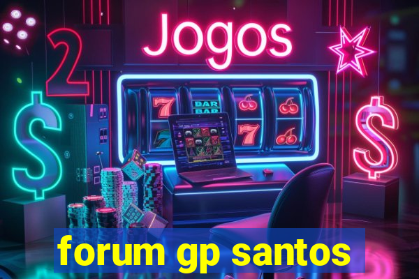 forum gp santos