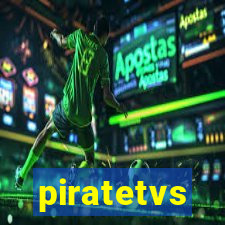 piratetvs