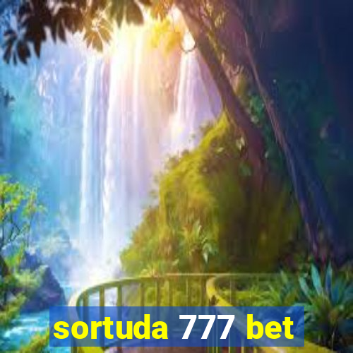 sortuda 777 bet