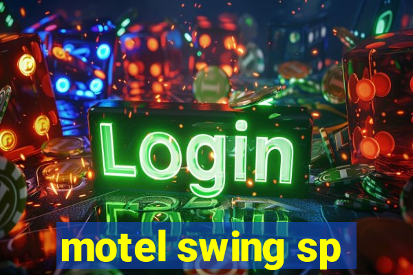 motel swing sp