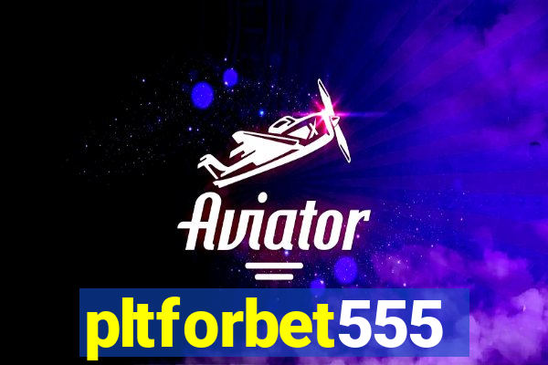 pltforbet555