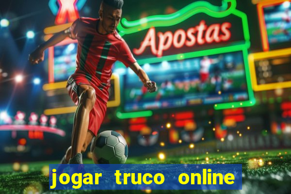 jogar truco online valendo dinheiro