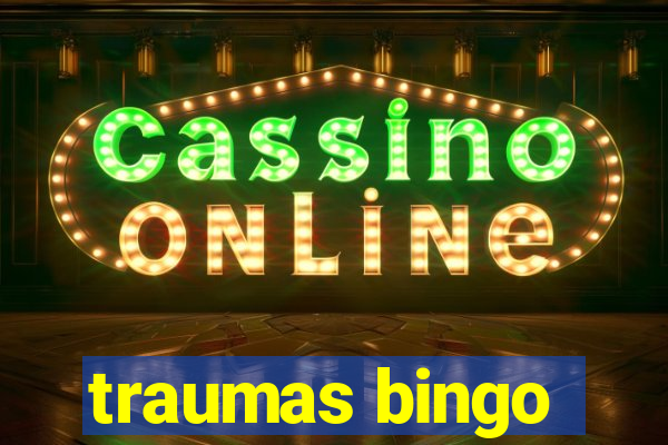 traumas bingo