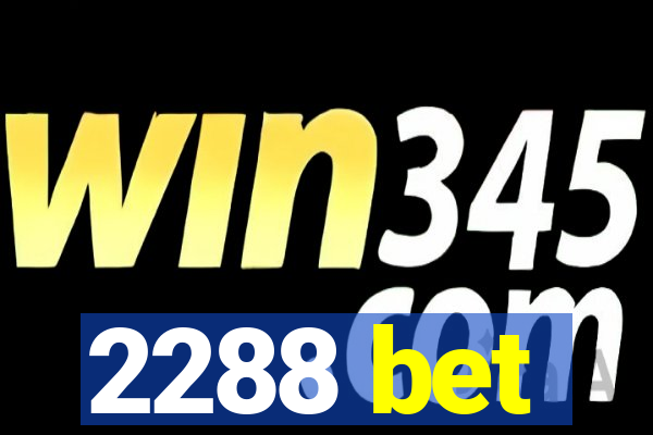 2288 bet