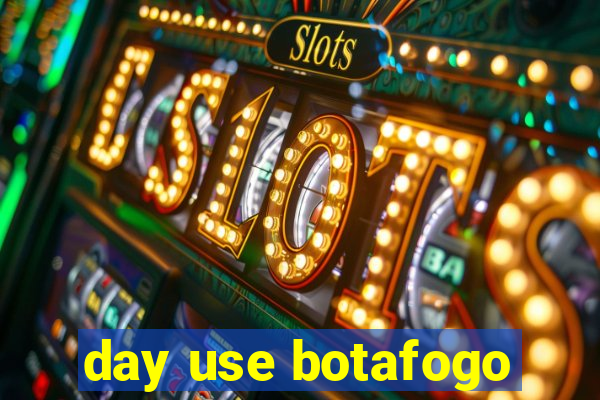 day use botafogo