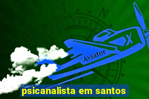 psicanalista em santos