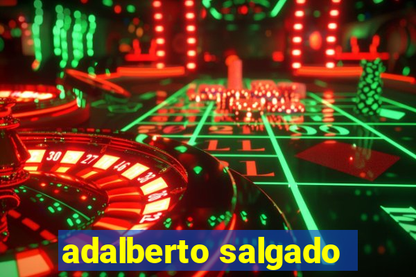 adalberto salgado