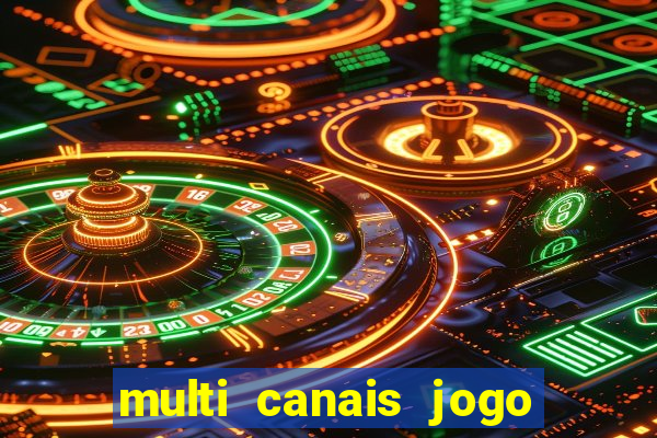 multi canais jogo do flamengo