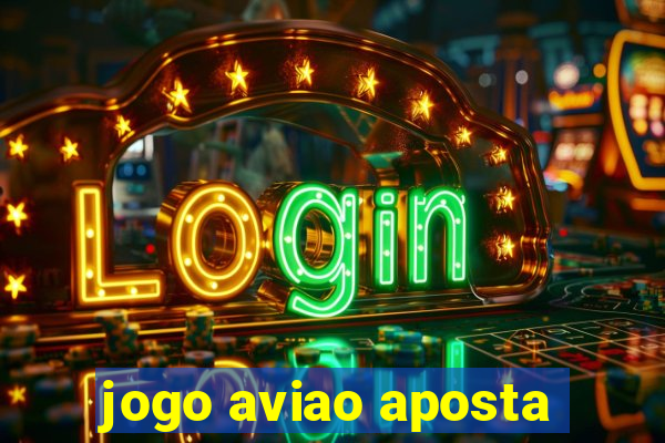 jogo aviao aposta