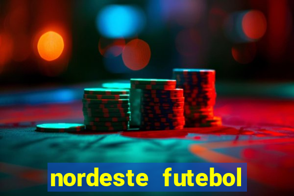 nordeste futebol vip net