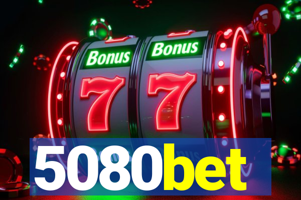 5080bet