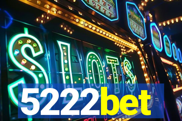 5222bet