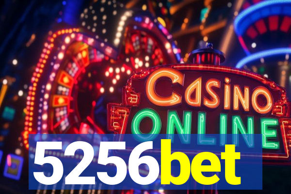 5256bet