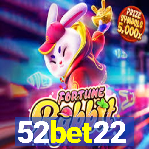 52bet22