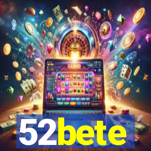 52bete