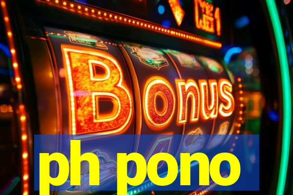 ph pono