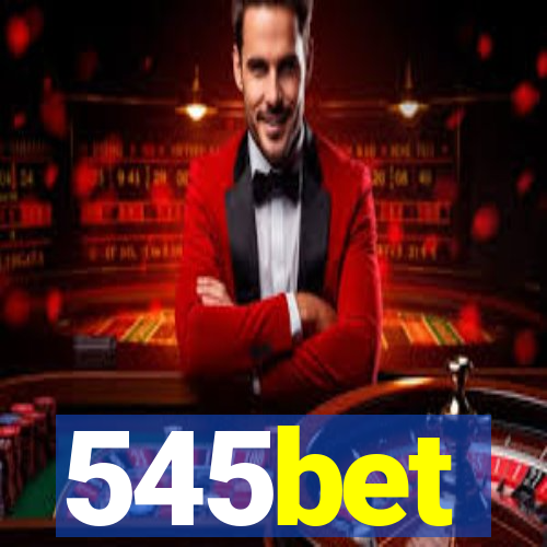 545bet