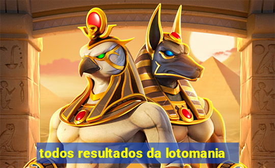 todos resultados da lotomania