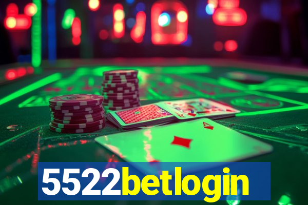 5522betlogin