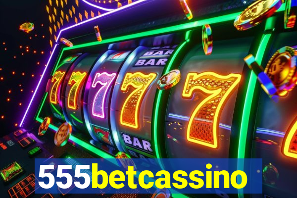 555betcassino