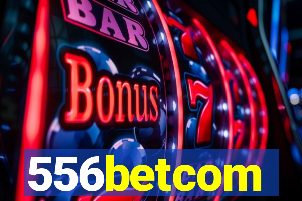 556betcom