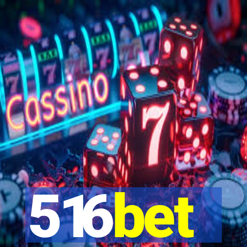 516bet