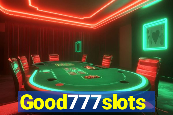 Good777slots