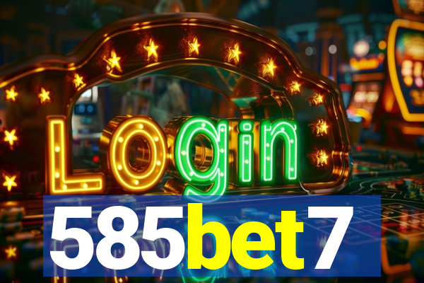 585bet7