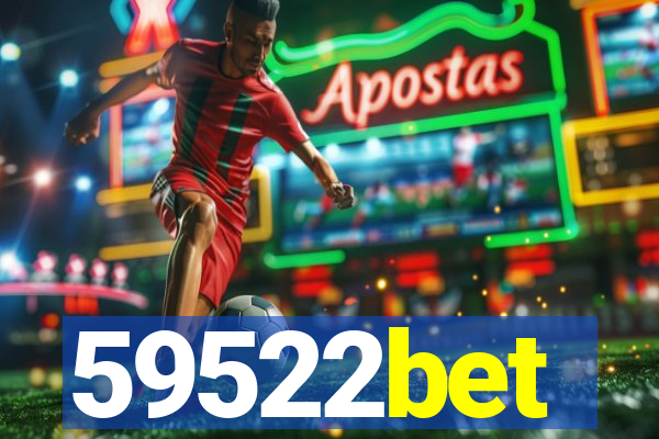 59522bet