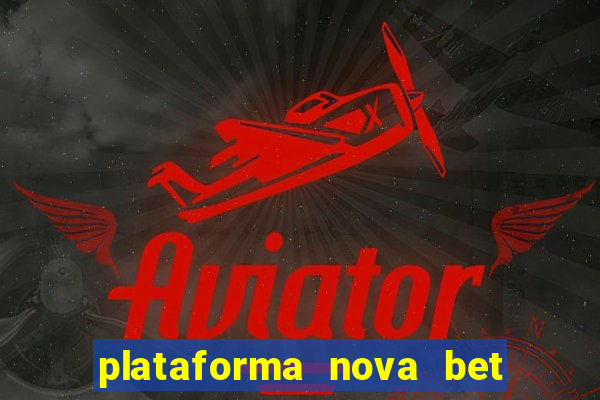 plataforma nova bet de 5 reais
