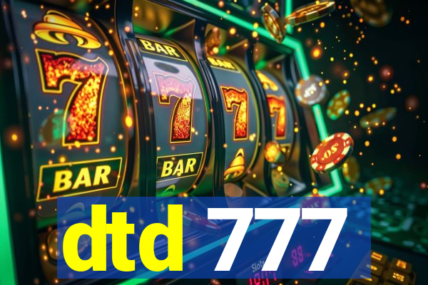 dtd 777