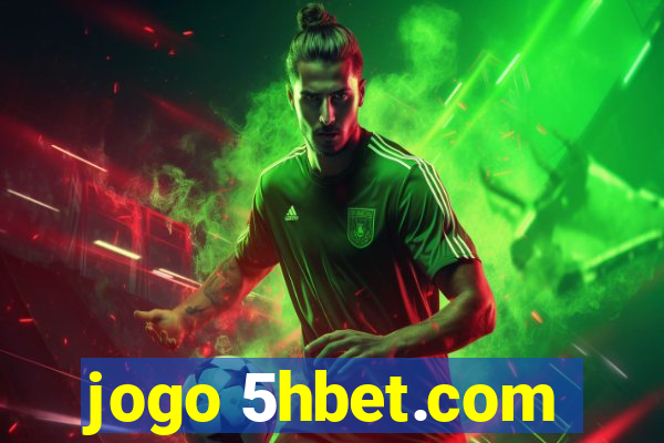 jogo 5hbet.com