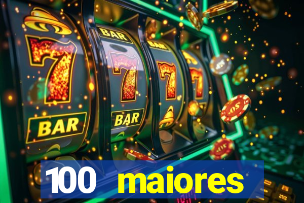 100 maiores empresas da bahia