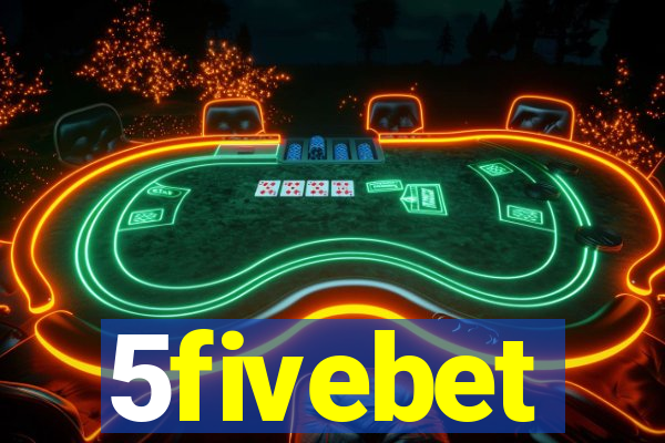 5fivebet