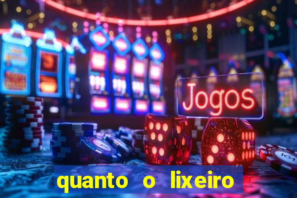 quanto o lixeiro ganha por ano