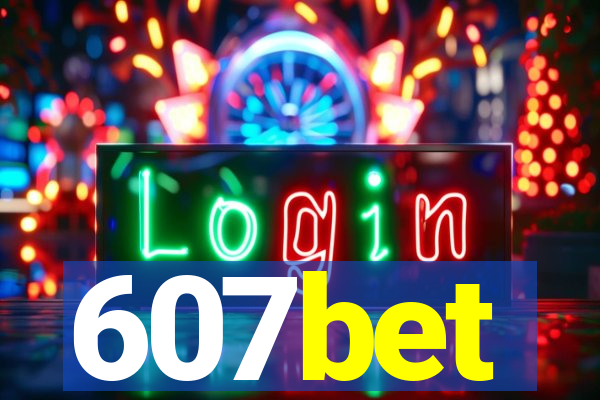 607bet