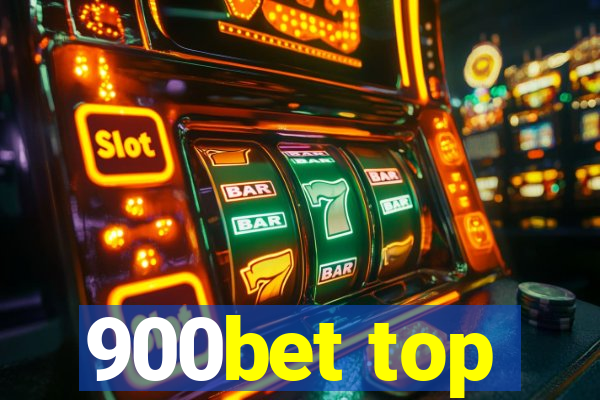 900bet top