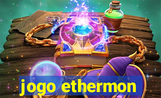 jogo ethermon